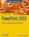 POWERPOINT 2003  MANUAL IMPRESCINDIBLE