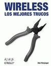 WIRELESS, LOS MEJORES TRUCOS