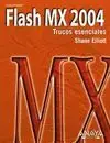 Flash Mx 2004. Trucos Esenciales