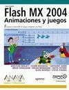 FLASH MX 2004: ANIMACIONES Y JUEGOS