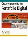 CREA Y PRESENTA TU PORTAFOLIO DIGITAL