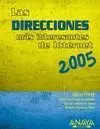 Las Direcciones Más Interesantes de Internet. Edición 2005