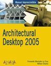 ARCHITECTURAL DESKTOP 2005