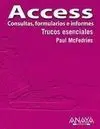 Access. Consultas, Formularios e Informes
