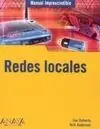 Redes Locales. Manual Imprescindible
