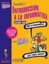 INTRODUCCIÓN A LA INFORMÁTICA 2008