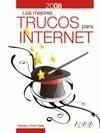 LOS MEJORES TRUCOS PARA INTERNET 2008