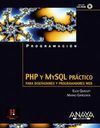 PHP Y MYSQL PRÁCTICO. PARA DISEÑADORES Y PROGRAMADORES WEB