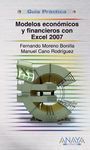 MODELOS ECONÓMICOS Y FINANCIEROS CON EXCEL 2007
