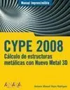 Cype 2008. Cálculo de Estructuras Metálicas con Nuevo Metal 3D