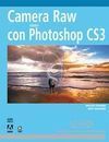 CAMERA RAW CON PHOTOSHOP CS3
