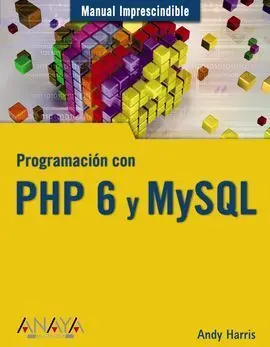 Programación con Php 6 y Mysql