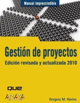 Gestión de Proyectos. Edición Revisada y Actualiza