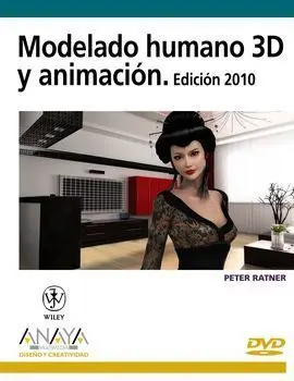 Modelado Humano 3D y Animación. Edición 2010