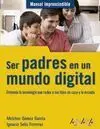 Ser Padres en un Mundo Digital
