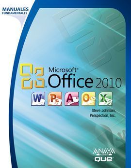 OFFICE 2010. MANUALES FUNDAMENTALES