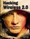 Hacking Wireless 2. 0