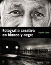 FOTOGRAFÍA CREATIVA B/N