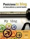 Posiciona tu Blog en Buscadores y Social Media
