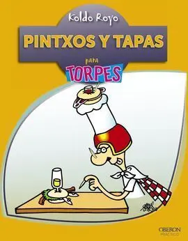 Pintxos y Tapas