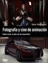 FOTOGRAFÍA Y CINE DE ANIMACIÓN
