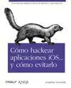 Cómo Hackear Aplicaciones Ios¿ y Cómo Evitarlo