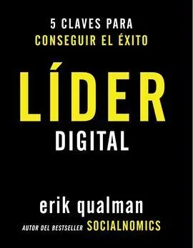 Líder Digital. 5 Claves para Conseguir el Éxito