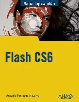 Flash Cs6. Manual Imprescindible