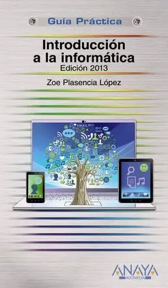Introducción a la Informática. Edición 2013