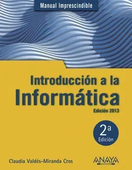 Introducción a la Informática. Edición 2013