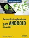 Desarrollo de Aplicaciones para Android. Edición 2013
