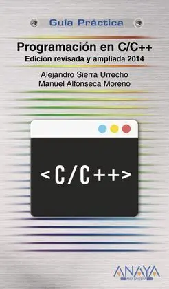 Programación en C/C++. Edición Revisada y Ampliada 2014