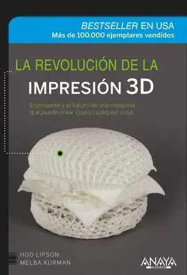 La Revolución de la Impresión 3D