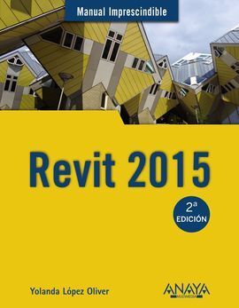 MANUAL IMPRESCINDIBLE REVIT 2015