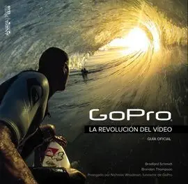 Gopro. La Revolución del Vídeo