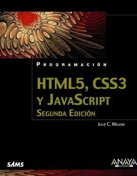 HTML5, CSS3 Y JAVASCRIPT. SEGUNDA EDICIÓN