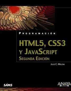 Html5, Css3 y Javascript. Segunda Edición