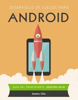 Programación de Juegos para Android. Edición 2016