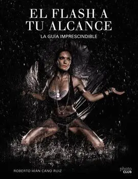 El Flash a tu Alcance. La Guía Imprescindible