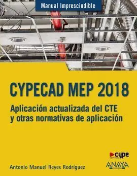 Cypecad Mep 2018. Diseño y Cálculo de Instalaciones en los Edificios