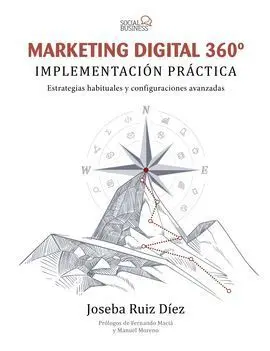 Marketing Digital 360º. Implementación Práctica