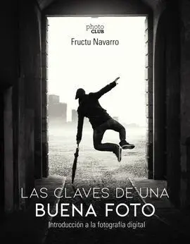 Las Claves de una Buena Foto