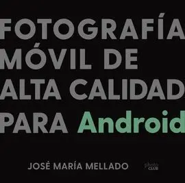 Fotografía Móvil de Alta Calidad para Android