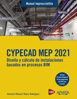 Cypecad Mep 2021. Diseño y Cálculo de Instalaciones de Edificios Basados en Proc