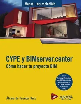 Cype y Bimserver. center. Cómo Hacer tu Proyecto Bim