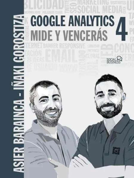 Google Analytics 4. Mide y Vencerás
