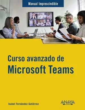 Curso Avanzado de Microsoft Teams