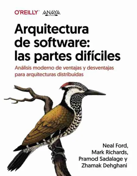 Arquitectura de Software: las Partes Difíciles. Análisis Moderno de Ventajas y D