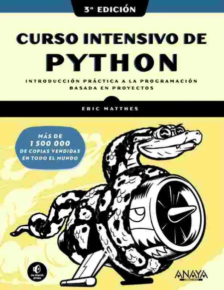 Curso Intensivo de Python. Tercera Edición