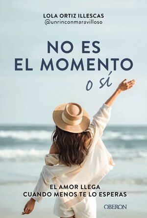 NO ES EL MOMENTO O SÍ